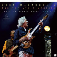 Load image into Gallery viewer, JOHN McLAUGHLIN AND THE 4TH DIMENSION / LIVE IN OSLO 2022 PLUS 3 (2CDR)
