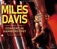 Load image into Gallery viewer, MILES DAVIS / CONCERT IN HAMBURG 1987 / 2023 UPGRADE VERSION (3CDR)