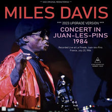 Load image into Gallery viewer, MILES DAVIS / CONCERT IN JUAN-LES-PINS 1984 / 2023 UPGRADE VERSION (2CDR)