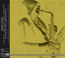 Load image into Gallery viewer, JOHN ZORN / IN SAALFELDEN JAZZ FESTIVAL