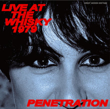 Load image into Gallery viewer, PENETRATION / LIVE AT THE WHISKY 1979