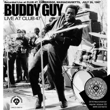 Load image into Gallery viewer, BUDDY GUY / LIVE AT CLUB 47