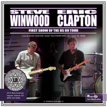 Load image into Gallery viewer, ERIC CLAPTON & STEVE WINWOOD / FIRST SHOW OF THE US 09 TOUR