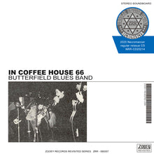 Load image into Gallery viewer, BUTTERFIELD BLUES BAND / IN COFFEE HOUSE 66