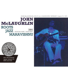 Load image into Gallery viewer, JOHN McLAUGHLIN / ROOTS JAZZ MAHAVISHNU
