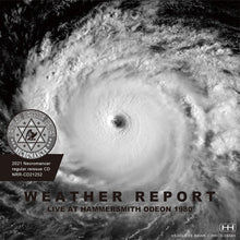 Load image into Gallery viewer, WEATHER REPORT / LIVE AT HAMMERSMITH ODEON 1980