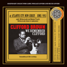 Load image into Gallery viewer, CLIFFORD BROWN / WE REMEMBER CLIFFORD