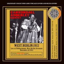 Load image into Gallery viewer, CANNONBALL ADDERLEY QUINTET / WEST BERLIN 1972