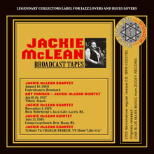 Load image into Gallery viewer, JACKIE McLEAN / BROADCAST TAPES