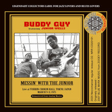 Load image into Gallery viewer, BUDDY GUY / MESSIN' WITH THE JUNIOR