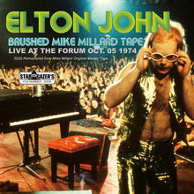 Load image into Gallery viewer, ELTON JOHN / BRUSHED MIKE MILLARD TAPE / LIVE AT THE FORUM OCT. 05 1974