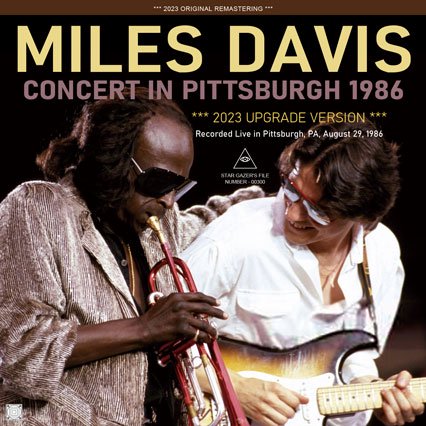 MILES DAVIS / CONCERT IN PITTSBURGH 1986 / 2023 UPGRADE VERSION (2CDR)