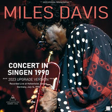 Load image into Gallery viewer, MILES DAVIS / CONCERT IN SINGEN 1990 / 2023 UPGRADE VERSION (2CDR)
