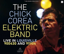 Load image into Gallery viewer, CHICK COREA ELEKTRIC BAND / LIVE IN LOUISVILLE 900430 AND 911104 (3CDR)
