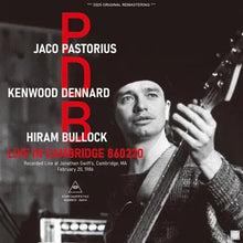 Load image into Gallery viewer, PDB - PASTORIUS, DENNARD, BULLOCK / LIVE IN CAMBRIDGE 860220 (2CDR)

