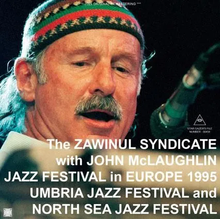 Load image into Gallery viewer, THE ZAWINUL SYNDICATE WITH JOHN McLAUGHLIN / JAZZ FESTIVAL IN EUROPE 1995 (2CDR)
