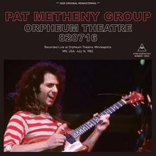 Load image into Gallery viewer, PAT METHENY GROUP / LIVE AT ORPHEUM THEATRE 820716 (2CDR)
