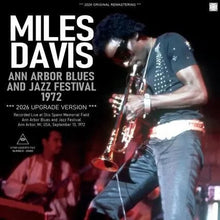 Load image into Gallery viewer, MILES DAVIS / ANN ARBOR BLUES AND JAZZ FESTIVAL 1972 - 2026 UPGRADE VERSION
