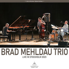 Load image into Gallery viewer, BRAD MEHLDAU TRIO / LIVE IN STOCKHOLM 2023 (1CDR)
