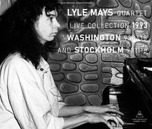 Load image into Gallery viewer, LYLE MAYS QUARTET / LIVE COLLECTION 1993 / WASHINGTON 930418 AND STOCKHOLM 931116 (3CDR)
