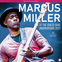 Load image into Gallery viewer, MARCUS MILLER / LIVE AT THE SOILED DOVE UNDERGROUND 2023 (2CDR)
