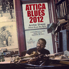 Load image into Gallery viewer, ARCHIE SHEPP ATTICA BLUES BIG BAND / LIVE AT JAZZ A LA VILLETTE 2012 - 2024 REMASTER VERSION (2CDR)
