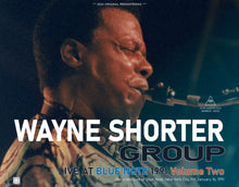 Load image into Gallery viewer, WAYNE SHORTER / LIVE AT BLUE NOTE 1991 Volume Two (3CDR)
