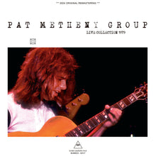 Load image into Gallery viewer, PAT METHENY GROUP / LIVE COLLECTION 1979 / SPRING JAZZ FESTIVAL 1979 AND HARTFORD 790712 (2CDR)
