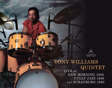 Load image into Gallery viewer, TONY WILLIAMS QUINTET / LIVE AT NEW MORNING 1988, CULLY JAZZ 1989 AND SCHAUBURG 1990 (3CDR)
