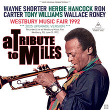 Load image into Gallery viewer, TORIBUTE TO MILES / WESTBURY MUSIC FAIR 1992 / 2025 UPGRADE VERSION (2CDR)

