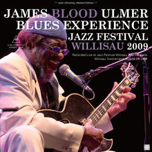 Load image into Gallery viewer, JAMES BLOOD ULMER &amp; BLUES EXPERIENCE / JAZZ FESTIVAL WILLISAU 2009 (2CDR)

