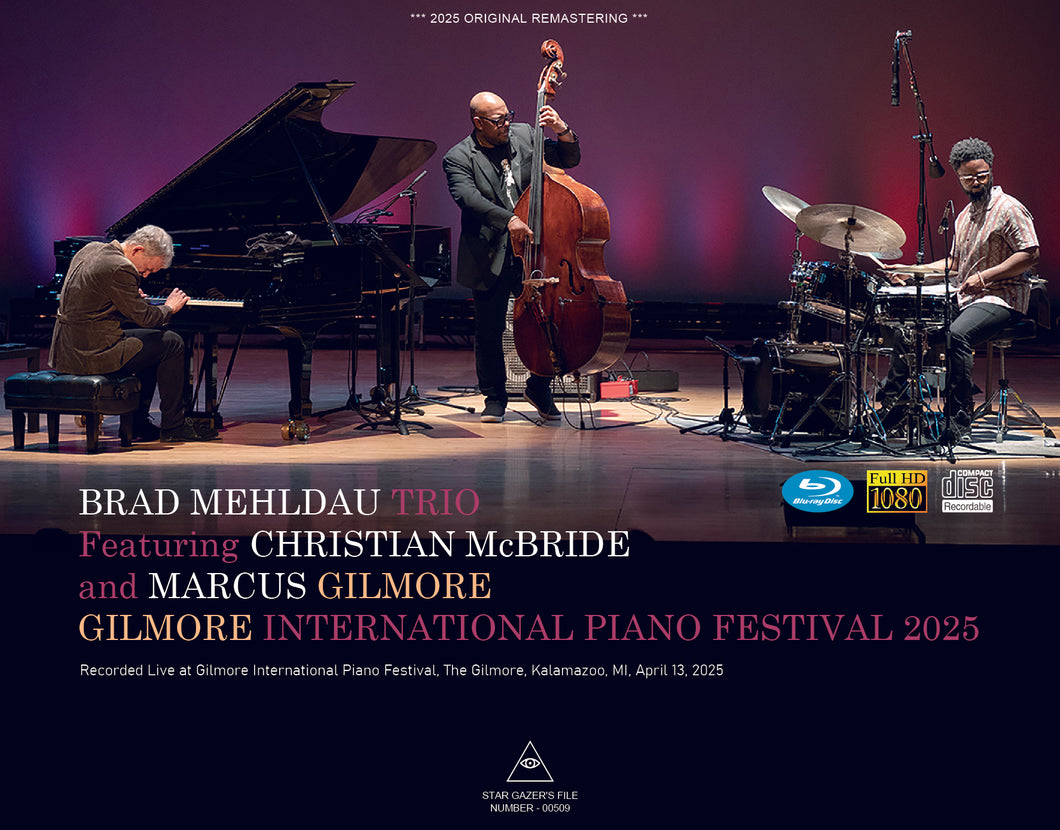 BRAD MEHLDAU TRIO / GILMORE INTERNATIONAL PIANO FESTIVAL 2025 (2CDR+1BDR)