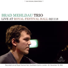 Load image into Gallery viewer, BRAD MEHLDAU TRIO / LIVE AT ROYAL FESTIVAL HALL 021118 (1CDR)
