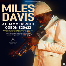 Load image into Gallery viewer, MILES DAVIS / AT HAMMERSMITH ODEON 820422 / 2025 UPGRADE VERSION (2CDR)
