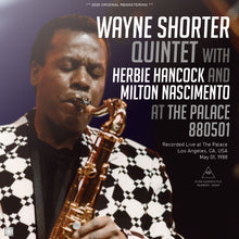 Load image into Gallery viewer, WAYNE SHORTER QUINTET / WITH HERBIE HANCOCK AND MILTON NASCIMENTO AT THE PALACE 880501 (2CDR)
