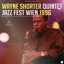 Load image into Gallery viewer, WAYNE SHORTER QUINTET / JAZZ FEST WIEN 1996 (1CDR)
