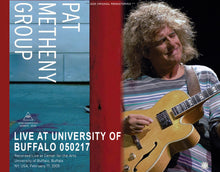 Load image into Gallery viewer, PAT METHENY GROUP / LIVE AT UNIVERSITY OF BUFFALO 050217 (3CDR)
