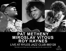 Load image into Gallery viewer, PAT METHENY, MIROSLAV VITOUS &amp; ROY HAYNES / LIVE AT RYLES JAZZ CLUB 860128 (3CDR)
