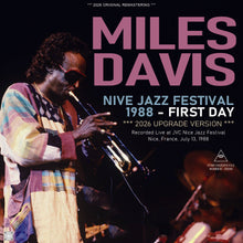 Load image into Gallery viewer, MILES DAVIS / NIVE JAZZ FESTIVAL 1988 - FIRST DAY / 2026 UPGRADE VERSION
