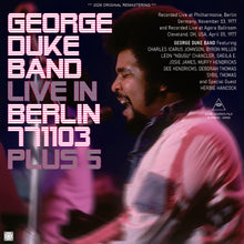 Load image into Gallery viewer, GEORGE DUKE BAND / LIVE IN BERLIN 771103 PLUS 5 (2CDR)

