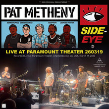 Load image into Gallery viewer, PAT METHENY SIDE-EYE III+ / LIVE AT PARAMOUNT THEATER 260319 (2CDR)
