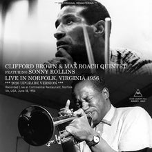 Load image into Gallery viewer, CLIFFORD BROWN &amp; MAX ROACH QUINTET / LIVE IN NORFOLK, VIRGINIA 1956 - 2026 UPGRADE VERSION (2CDR)
