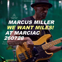 Load image into Gallery viewer, MARCUS MILLER / WE WANT MILES! AT MARCIAC 260728 (2CDR)
