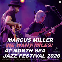 Load image into Gallery viewer, MARCUS MILLER / WE WANT MILES! AT NORTH SEA JAZZ FESTIVAL 2026 (1CDR)
