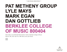 Load image into Gallery viewer, PAT METHENY GROUP / LIVE AT BERKLEE COLLEGE OF MUSIC 800404 (3CDR)

