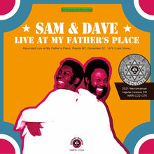 Load image into Gallery viewer, SAM &amp; DAVE / LIVE AT MY FATHER'S PLACE + 4 (1CDR)
