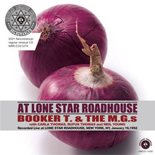 Load image into Gallery viewer, BOOKER T. &amp; THE MG&#39;S WITH FRIENDS / AT LONE STAR ROADHOUSE 1992 (2CDR)
