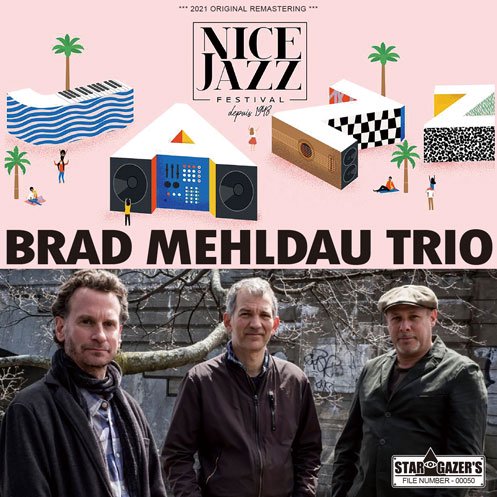 BRAD MEHLDAU TRIO / NICE JAZZ FESTIVAL 2021 (1CDR)