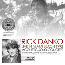 Load image into Gallery viewer, RICK DANKO / LIVE IN MIAMI BEACH 1992 (1CDR)
