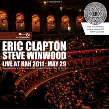 Load image into Gallery viewer, ERIC CLAPTON WITH STEVE WINWOOD / LIVE AT ROYAL ALBERT HALL * MAY 29, 2011 (2CDR)
